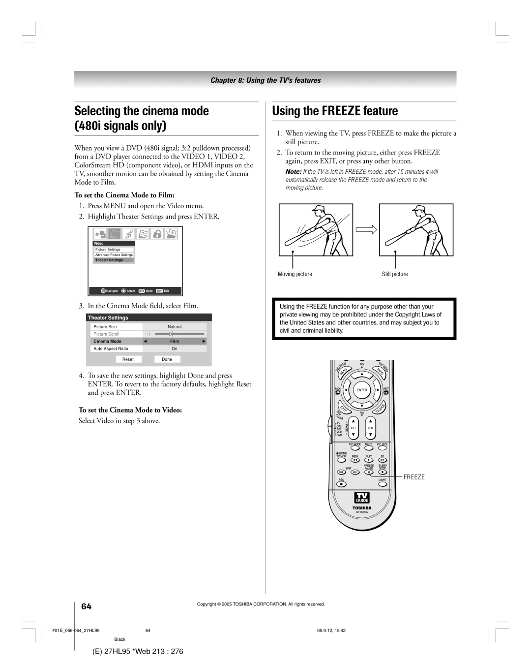 Toshiba 27HL95 manual Using the Freeze feature, To set the Cinema Mode to Film, Cinema Mode field, select Film 