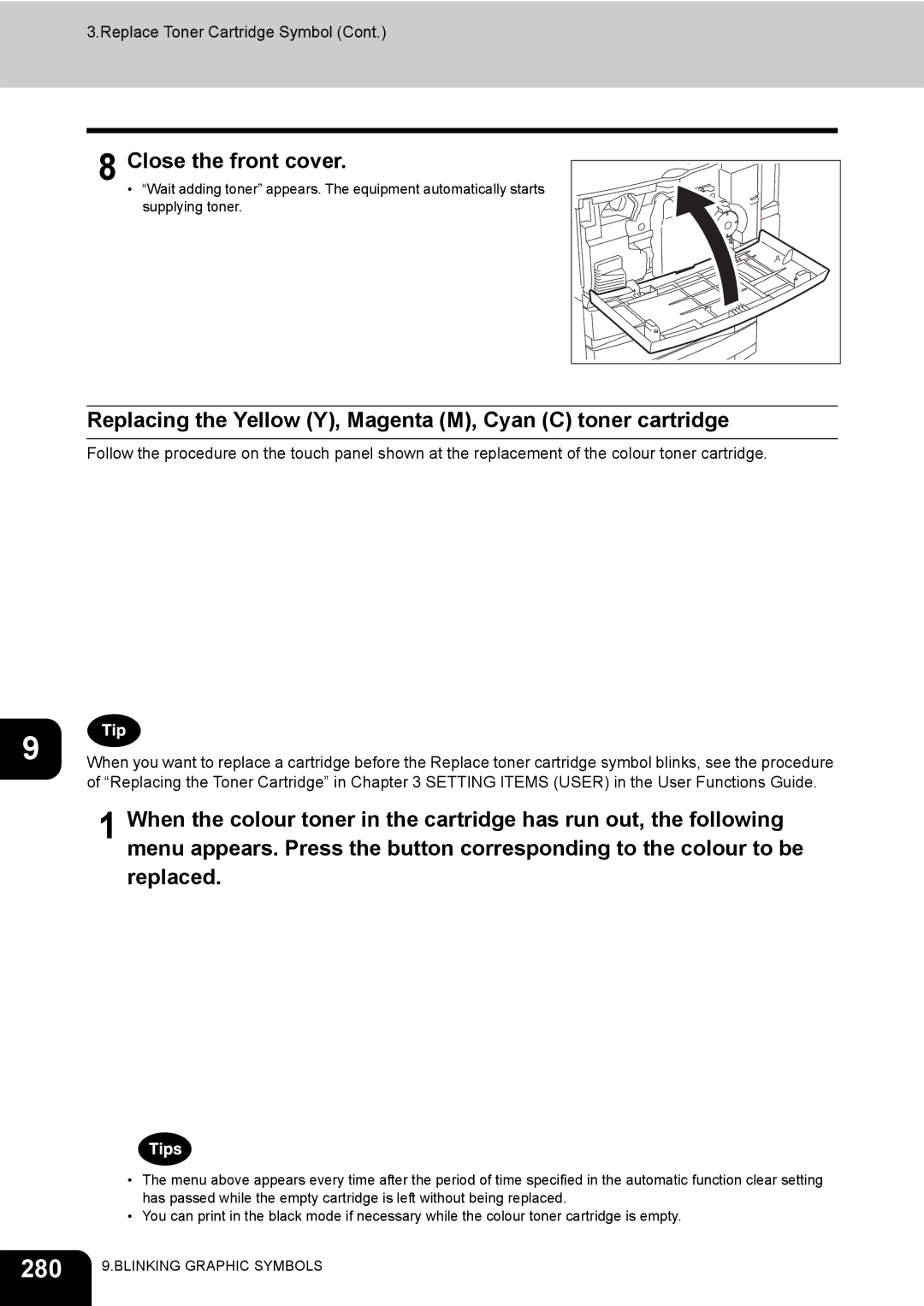 Toshiba 281c/351c/451c manual 280, Close the front cover, Replacing the Yellow Y, Magenta M, Cyan C toner cartridge 