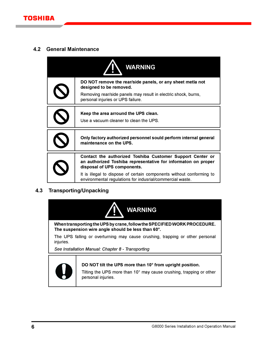 Toshiba 300 KW operation manual General Maintenance, Transporting/Unpacking, Keep the area arround the UPS clean 