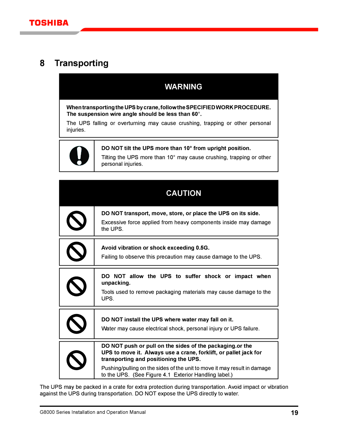 Toshiba 300 KW operation manual Transporting, Do not tilt the UPS more than 10 from upright position 