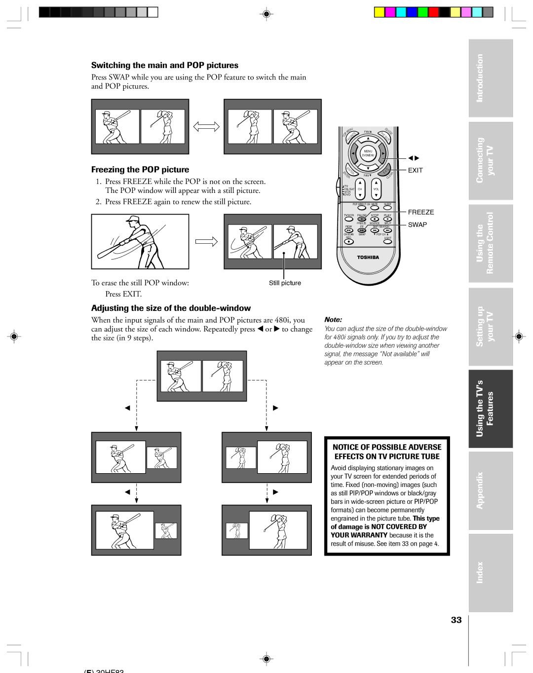 Toshiba 30HF83 owner manual Switching the main and POP pictures, Freezing the POP picture, Introduction Connecting YourTV 