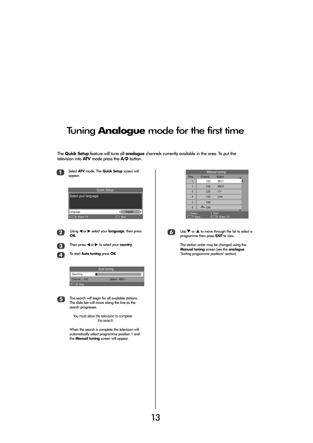 Toshiba FULL HD, 32 154W, 32 80cm Tuning Analogue mode for the first time, Select your language, Auto tuning, Manual tuning 