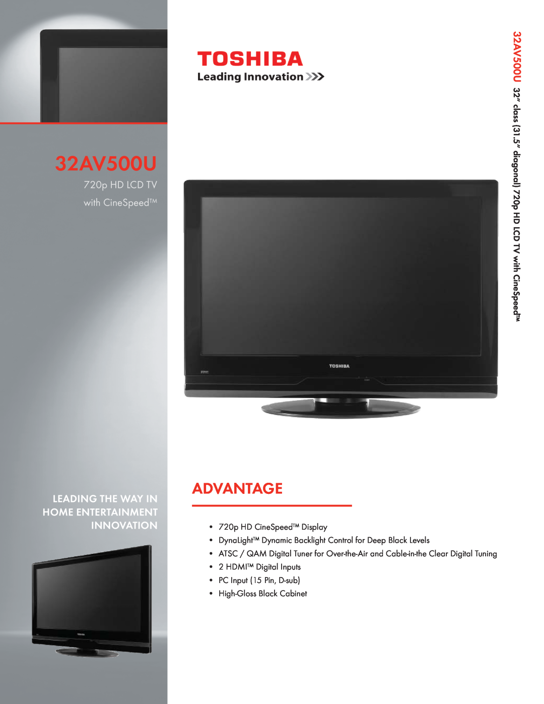 Toshiba 32AV500U manual Advantage, 720p HD LCD TV with CineSpeed, Leading The Way In Home Entertainment Innovation 
