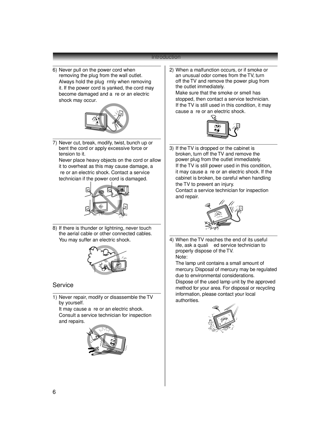 Toshiba 32AV600E owner manual Service, Never repair, modify or disassemble the TV by yourself 