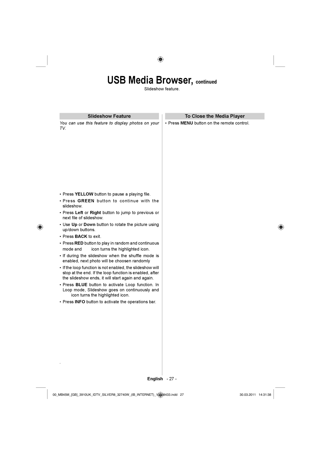 Toshiba 32BV500B owner manual Slideshow Feature, To Close the Media Player 