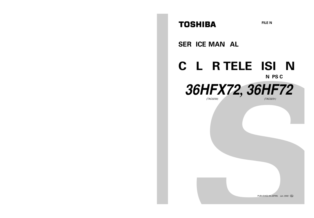 Toshiba 32HFX72 service manual 36HFX72, 36HF72 