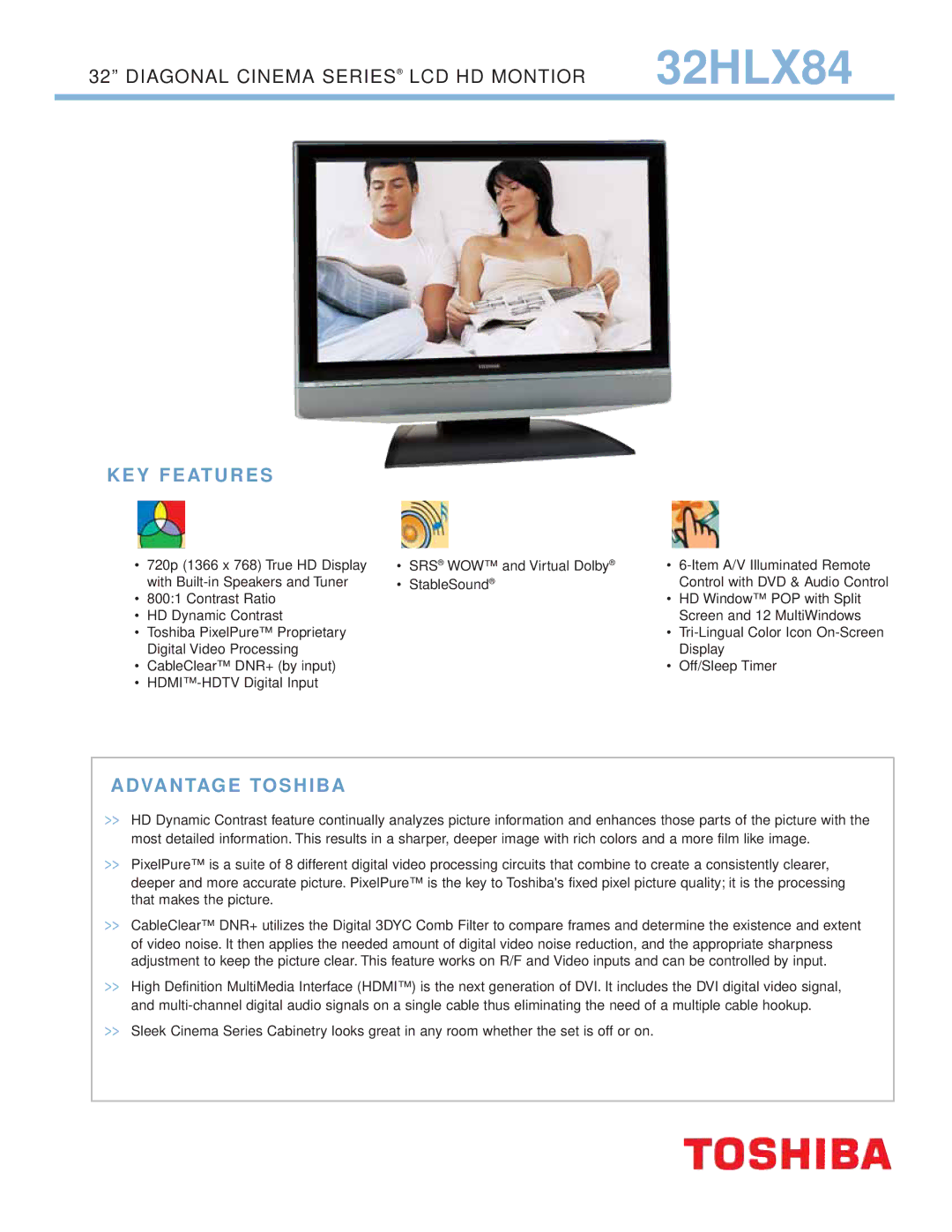 Toshiba 32HLX84 manual KEY Features, Advantage Toshiba 