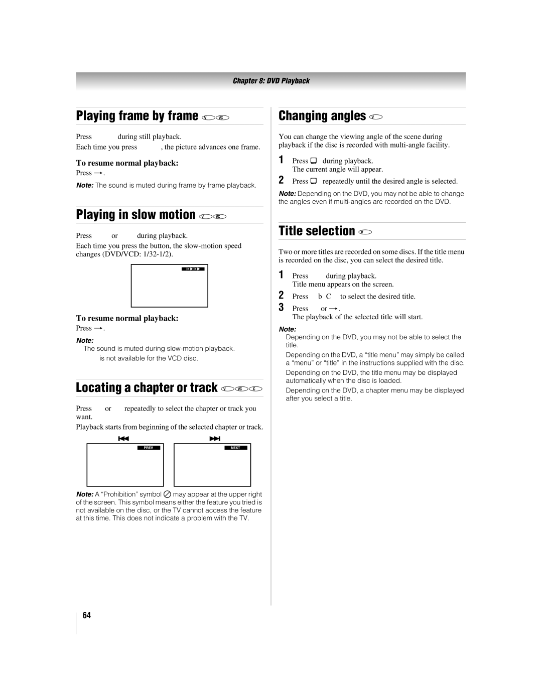 Toshiba 32LV67 Playing frame by frame DVD VCD, Playing in slow motion DVD VCD, Locating a chapter or track DVD VCD CD 