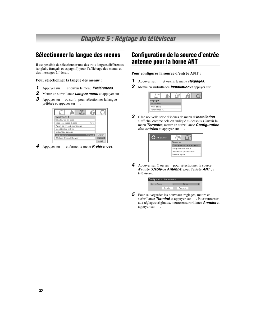 Toshiba 26LV67, 32LV67U Chapitre 5 Réglage du téléviseur, Pour sélectionner la langue des menus, Sur Oet fermer le menu 