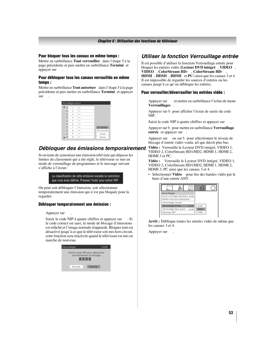 Toshiba 26LV67, 32LV67U manual Utiliser la fonction Verrouillage entrée, Pour bloquer tous les canaux en même temps 