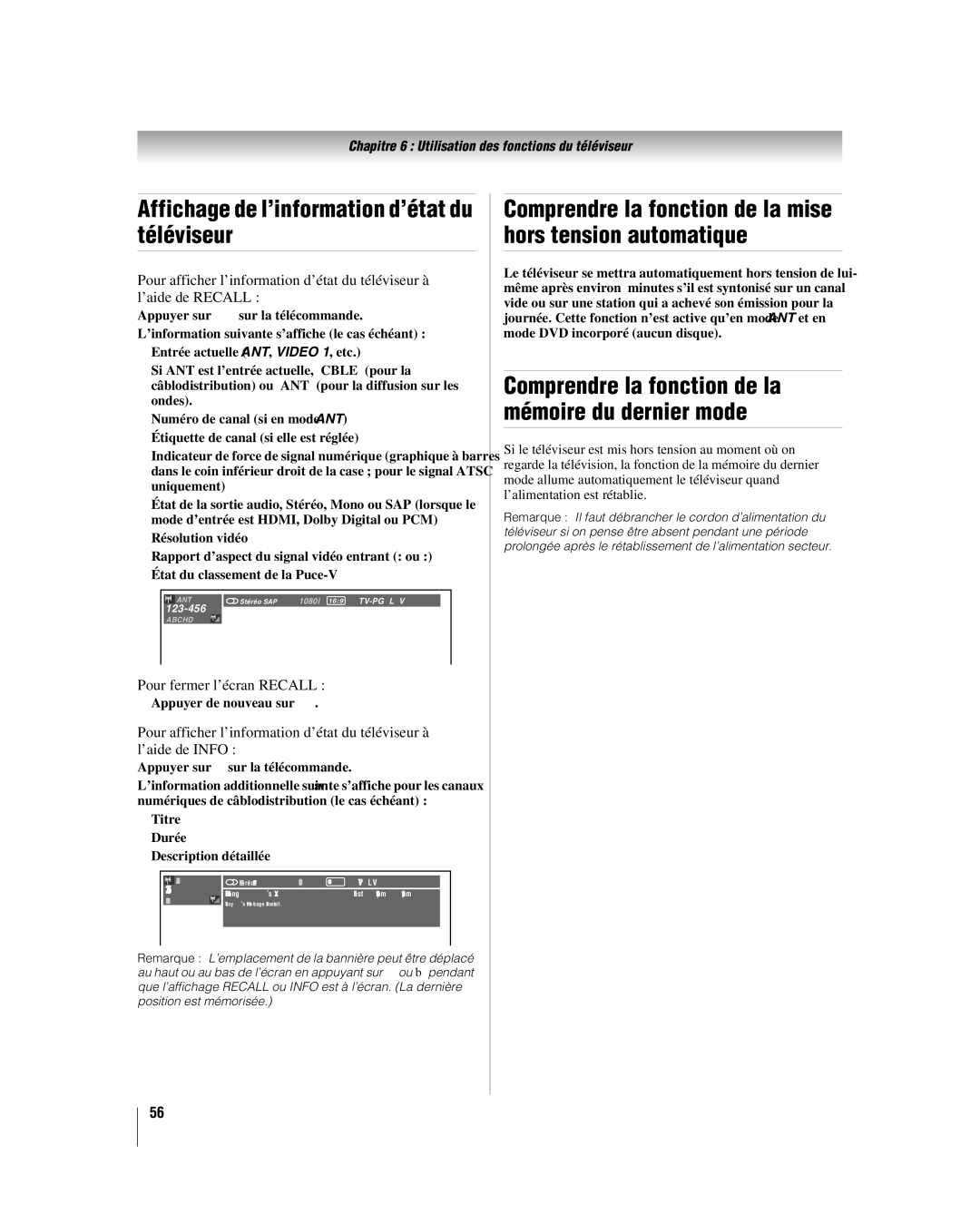 Toshiba 26LV67 manual Affichage de l’information d’état du téléviseur, Pour fermer l’écran Recall, Appuyer de nouveau sur E 