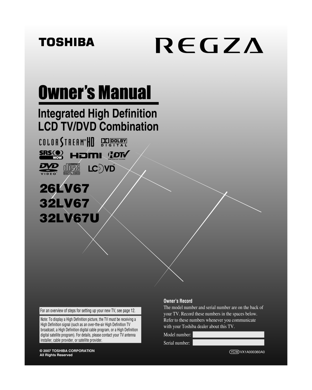 Toshiba manual For an overview of steps for setting up your new TV, see page, 26LV67 32LV67 32LV67U, Owner’s Record 
