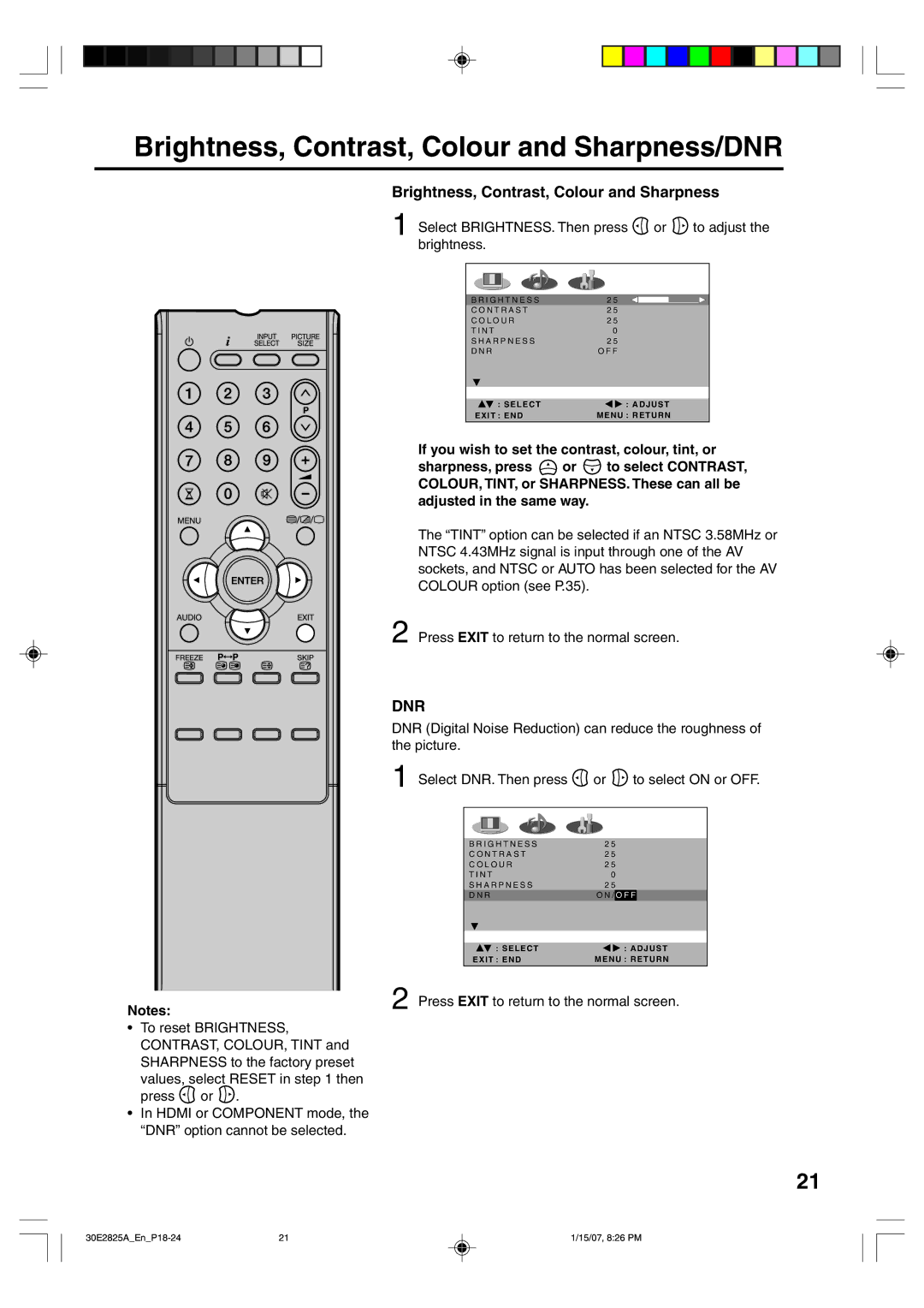 Toshiba 32W300P operating instructions Brightness, Contrast, Colour and Sharpness/DNR, Select BRIGHTNESS. Then press 