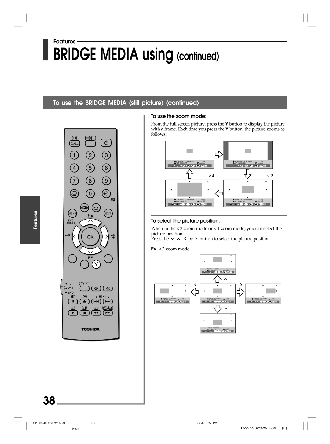 Toshiba 32WL58E, 32WL58T, 32WL58A, 37WL58T, 37WL58A, 37WL58E owner manual To use the zoom mode, To select the picture position 