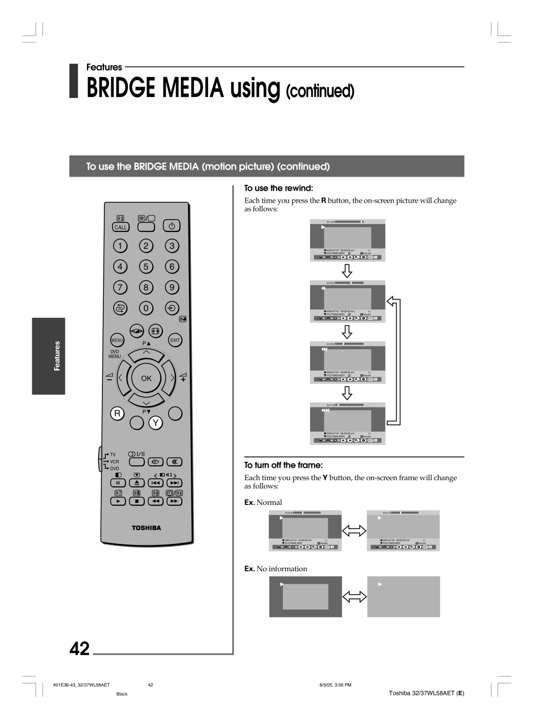 Toshiba 32WL58T, 32WL58A, 32WL58E, 37WL58T, 37WL58A, 37WL58E owner manual To use the rewind, To turn off the frame 