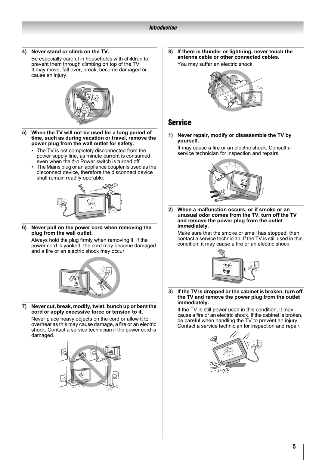 Toshiba 37WL68E, 32WL68A Service, Never stand or climb on the TV, Never repair, modify or disassemble the TV by yourself 