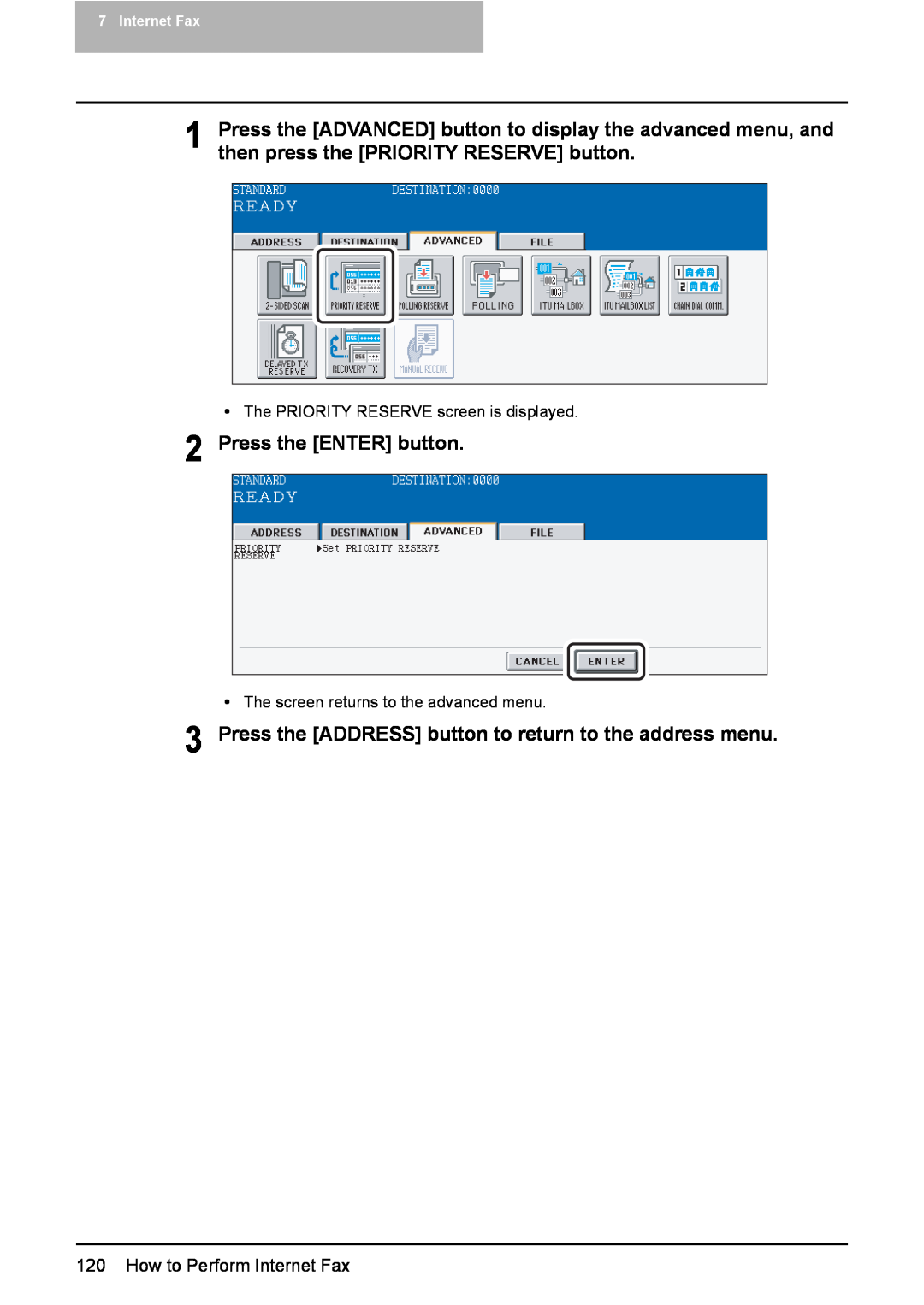 Toshiba 3510C Press the ENTER button, Press the ADDRESS button to return to the address menu, How to Perform Internet Fax 
