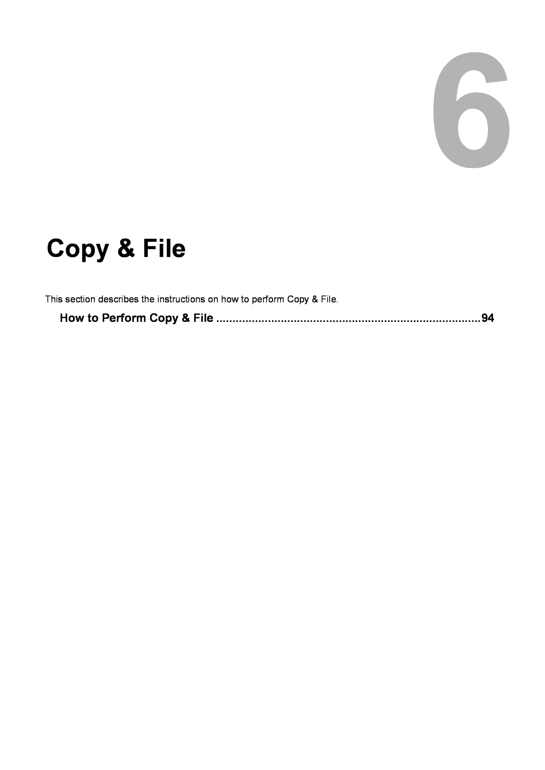 Toshiba 3510C, 3500C How to Perform Copy & File, This section describes the instructions on how to perform Copy & File 