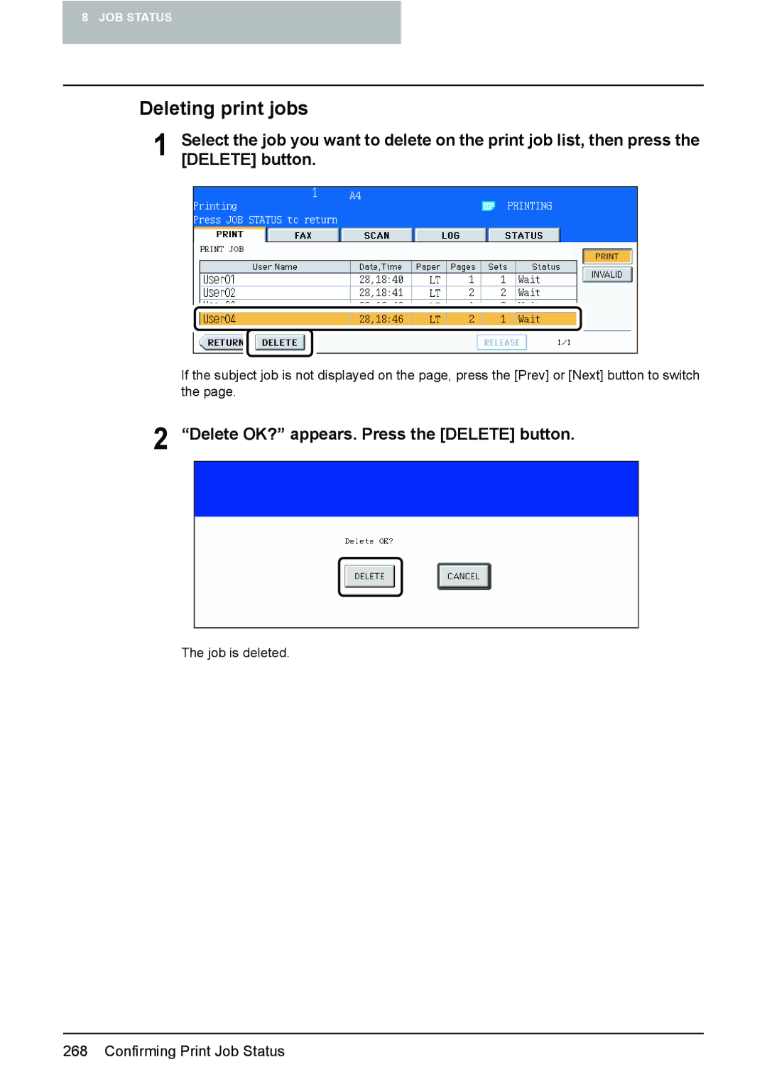 Toshiba 3510C manual Deleting print jobs, Delete button 