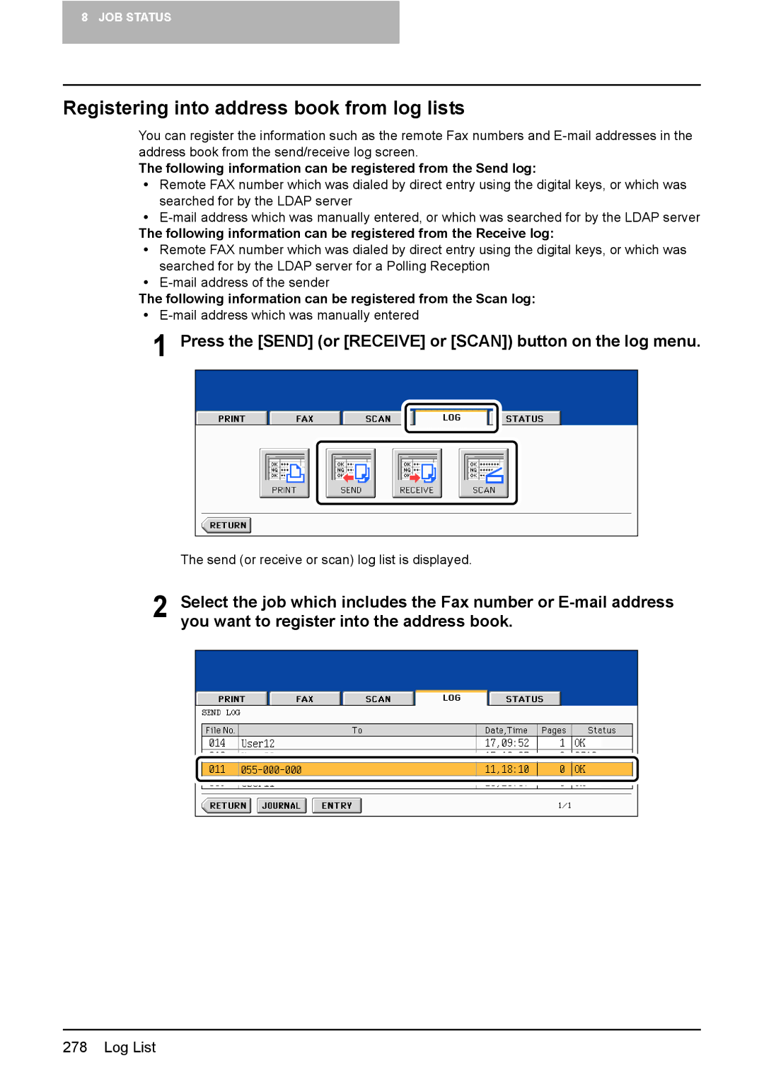 Toshiba 3510C manual Registering into address book from log lists, Press the Send or Receive or Scan button on the log menu 