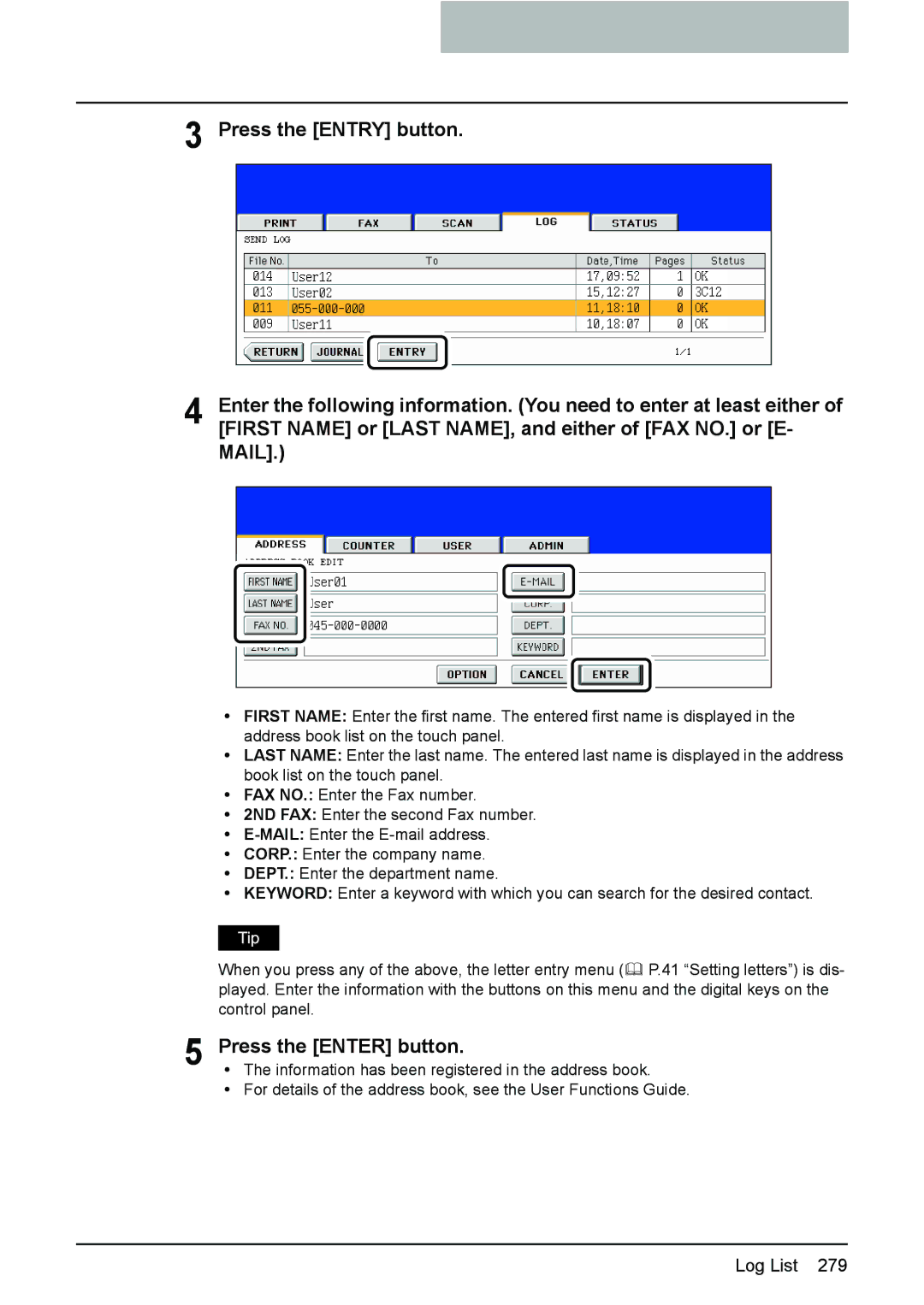 Toshiba 3510C manual Press the Entry button, First Name or Last NAME, and either of FAX NO. or E 