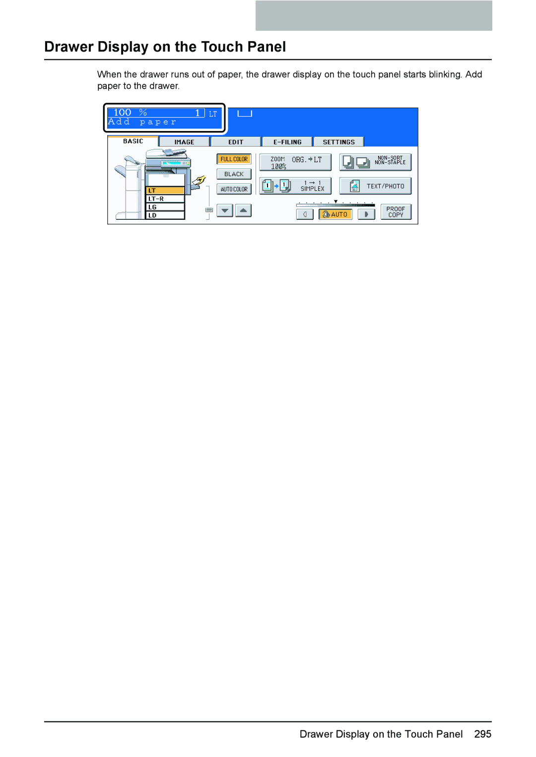 Toshiba 3510C manual Drawer Display on the Touch Panel 