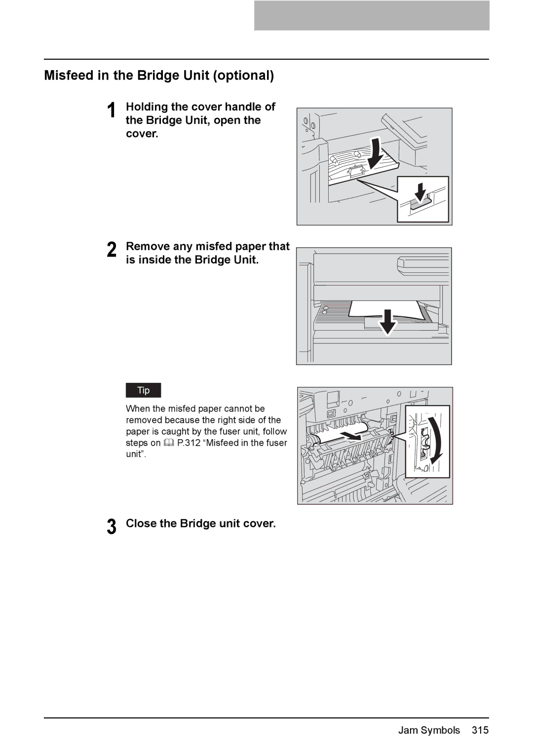 Toshiba 3510C manual Misfeed in the Bridge Unit optional, Close the Bridge unit cover 