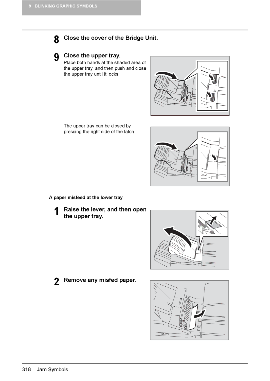 Toshiba 3510C manual Close the cover of the Bridge Unit Close the upper tray, Paper misfeed at the lower tray 