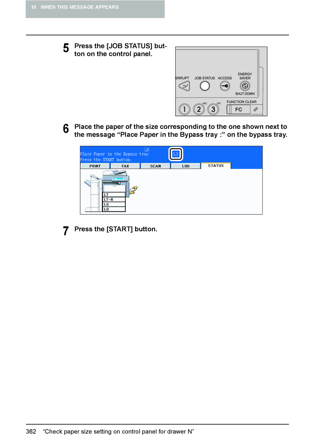 Toshiba 3510C manual Press the JOB Status but- ton on the control panel 