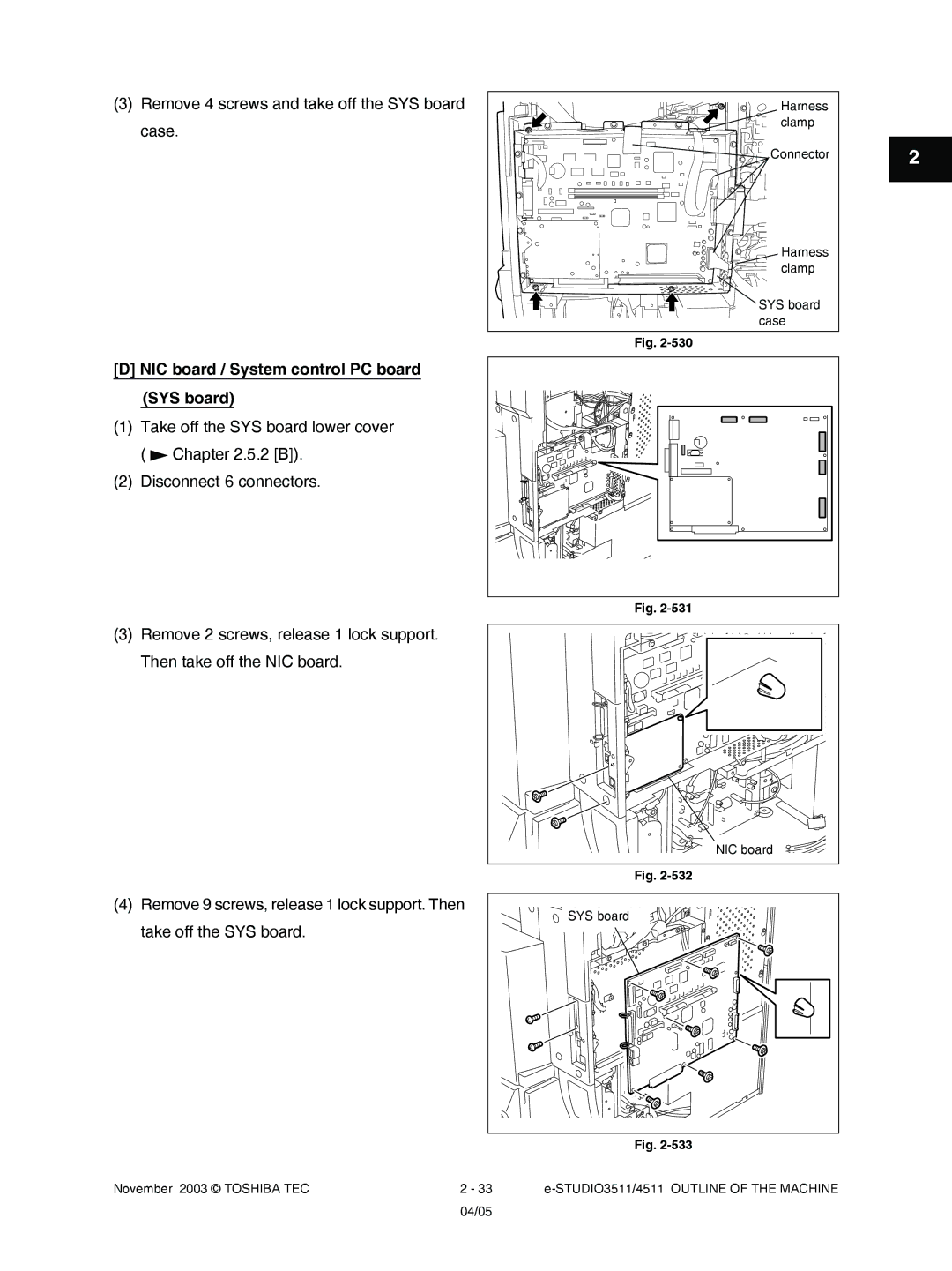 Toshiba 4511, 3511 manual Remove 4 screws and take off the SYS board case, NIC board / System control PC board SYS board 