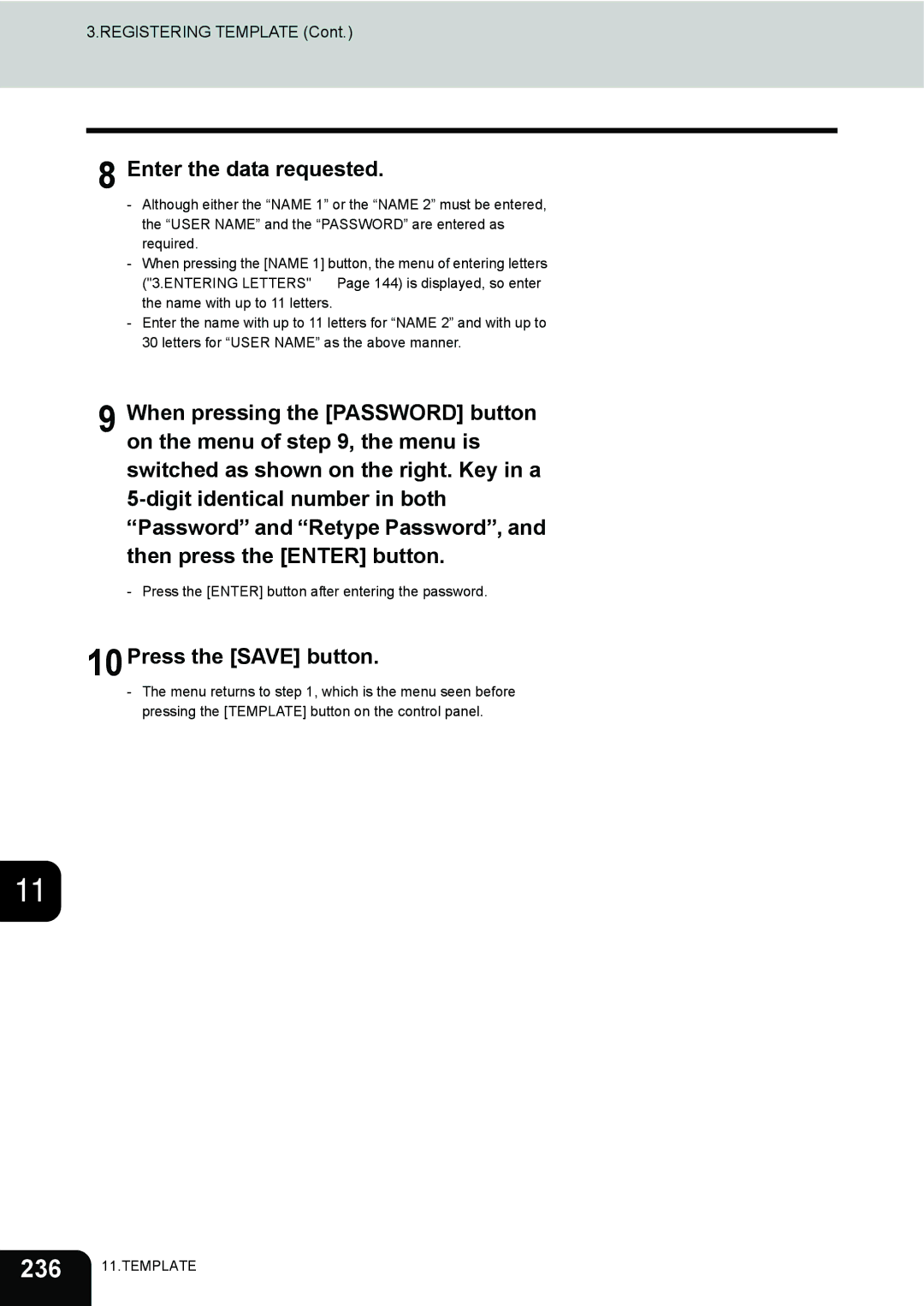 Toshiba 3511 manual Enter the data requested, 10Press the Save button 