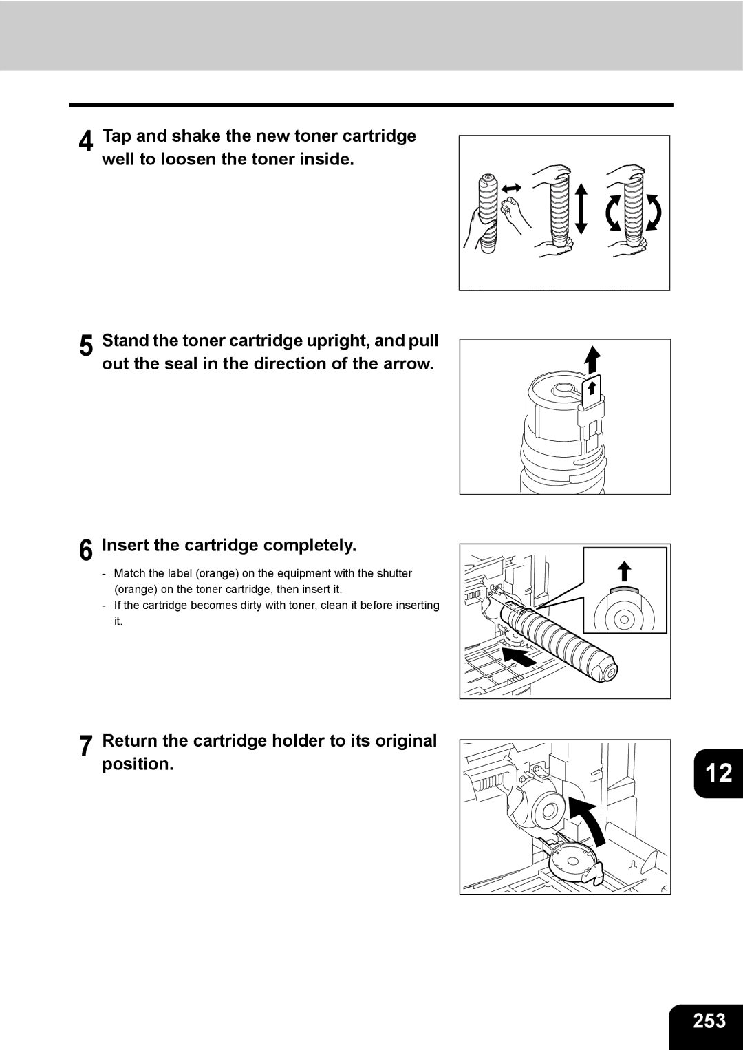 Toshiba 3511 manual 253, Insert the cartridge completely, Return the cartridge holder to its original position 