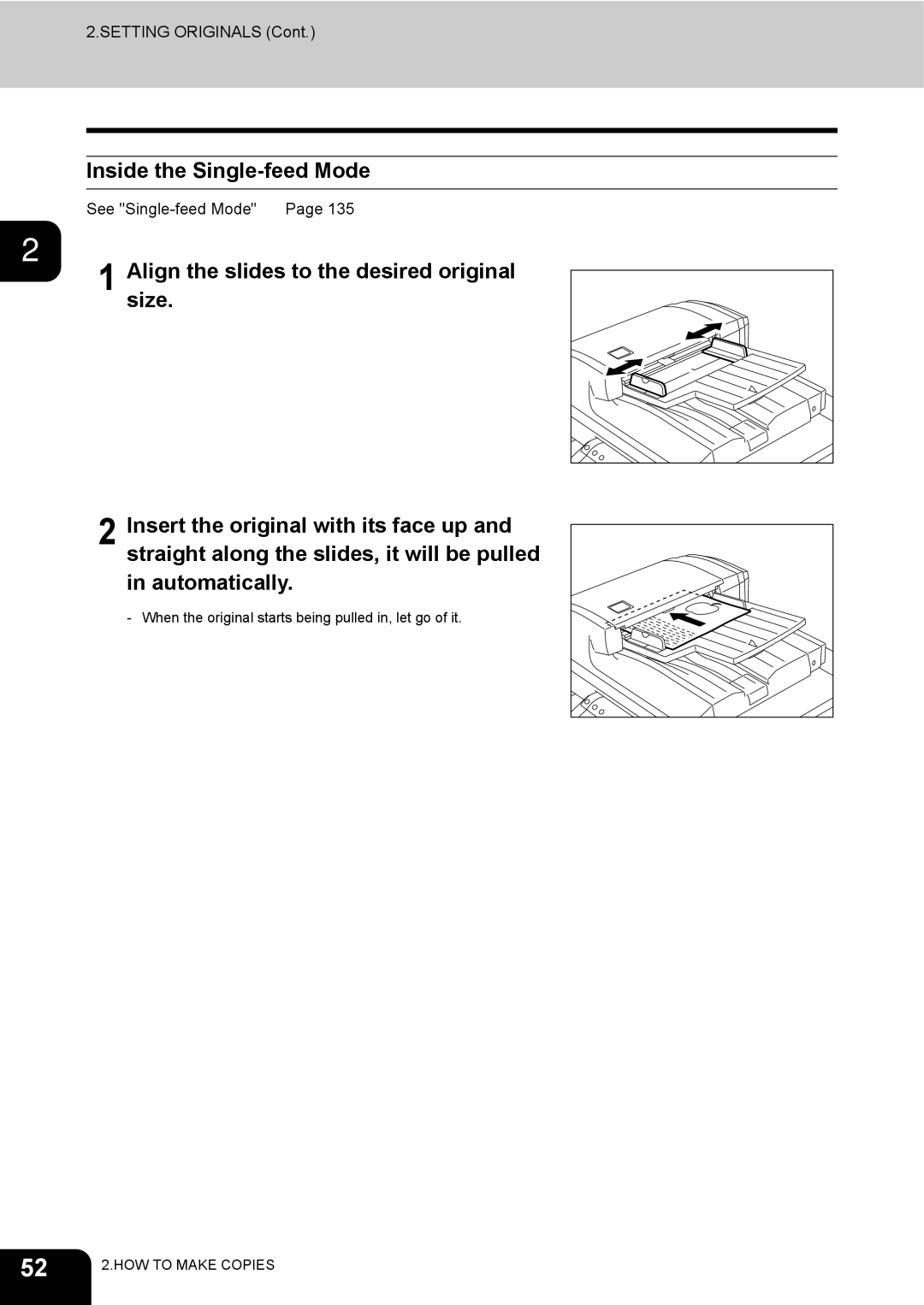 Toshiba 3511 manual Inside the Single-feed Mode 