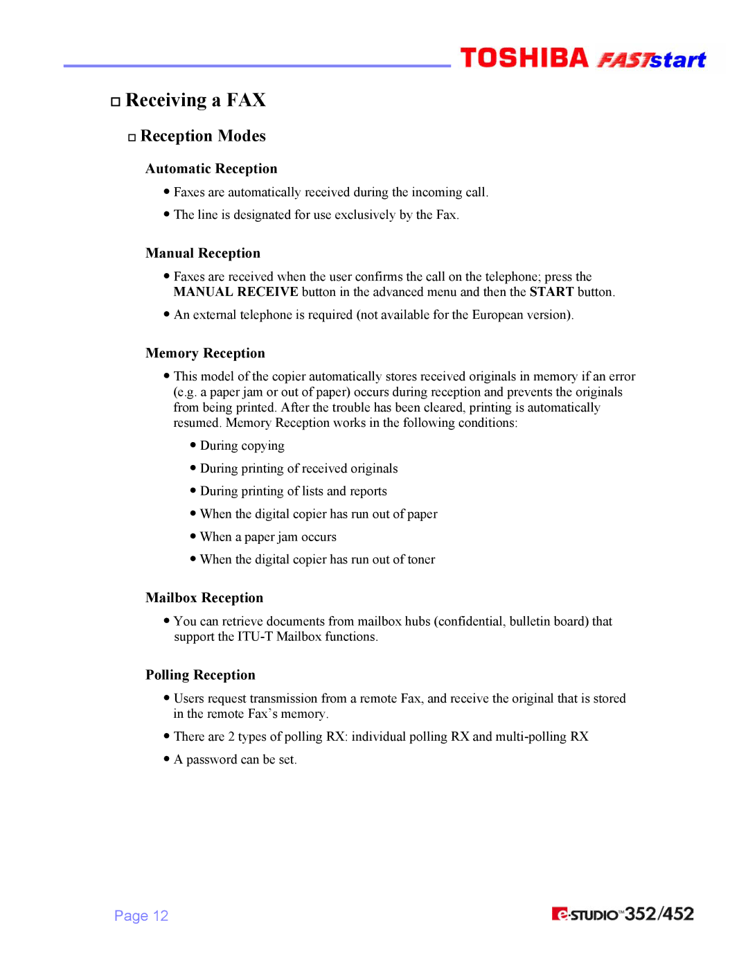 Toshiba 352/452 manual † Receiving a FAX, † Reception Modes 