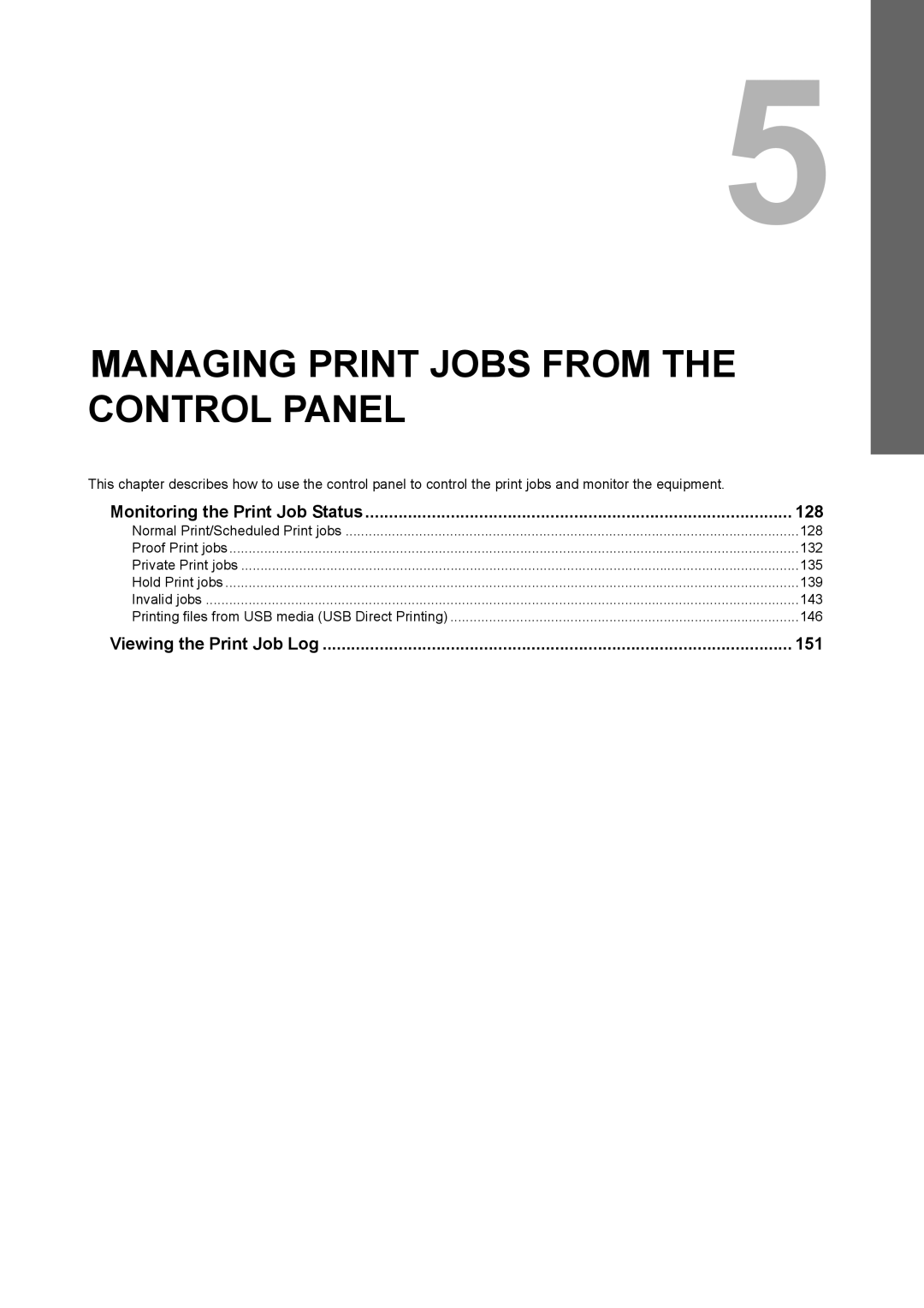 Toshiba 205L, 355, 455, 305, 255 manual Monitoring the Print Job Status 128, Viewing the Print Job Log 151 