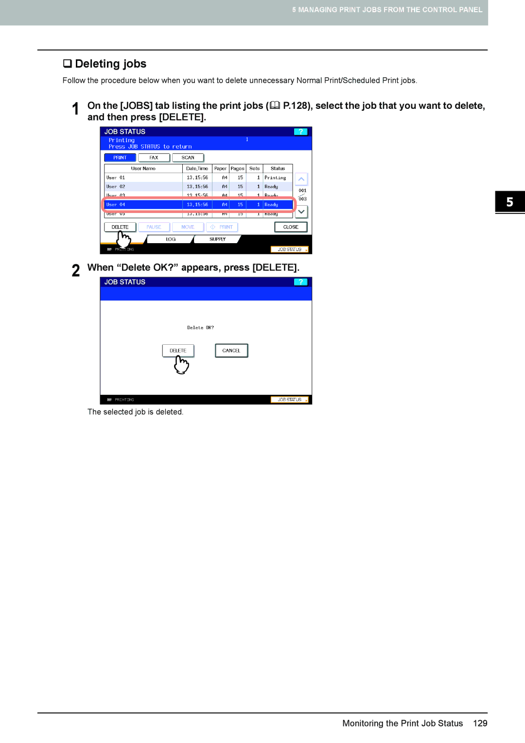 Toshiba 455, 355, 305, 255, 205L manual ‰ Deleting jobs, Then press Delete, When Delete OK? appears, press Delete 