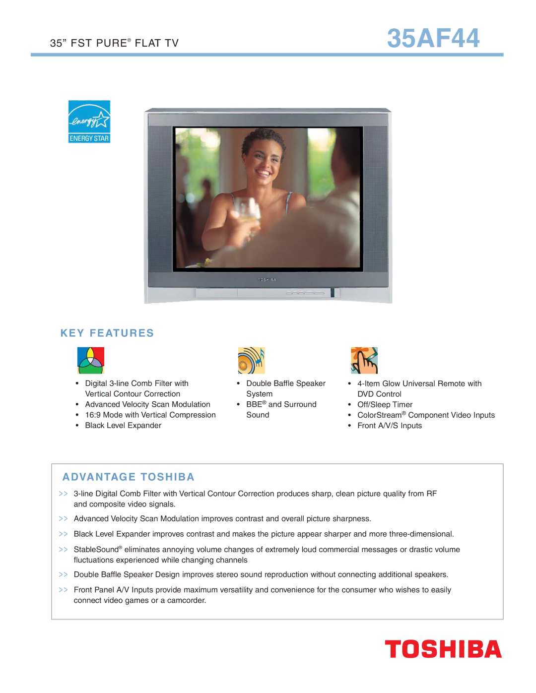 Toshiba 35AF44 manual KEY Features, Advantage Toshiba 