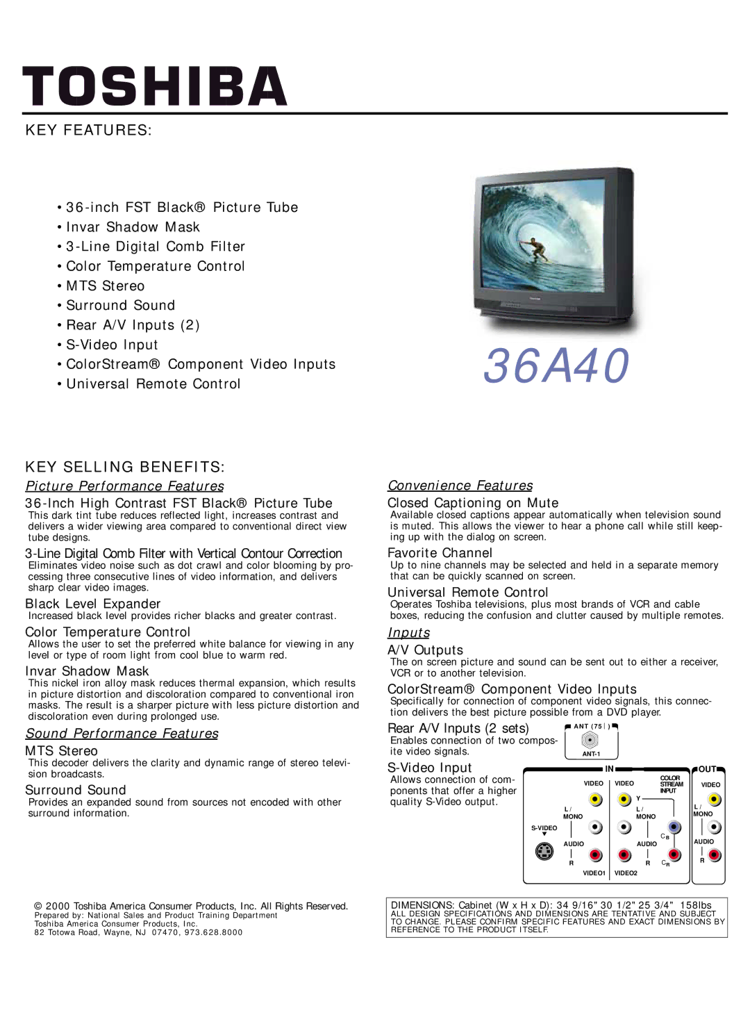 Toshiba 36A40 dimensions KEY Features, KEY Selling Benefits 