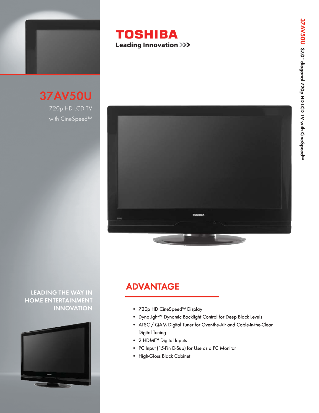 Toshiba 37AV50U manual Advantage, 720p HD LCD TV with CineSpeed, Leading The Way In Home Entertainment Innovation 