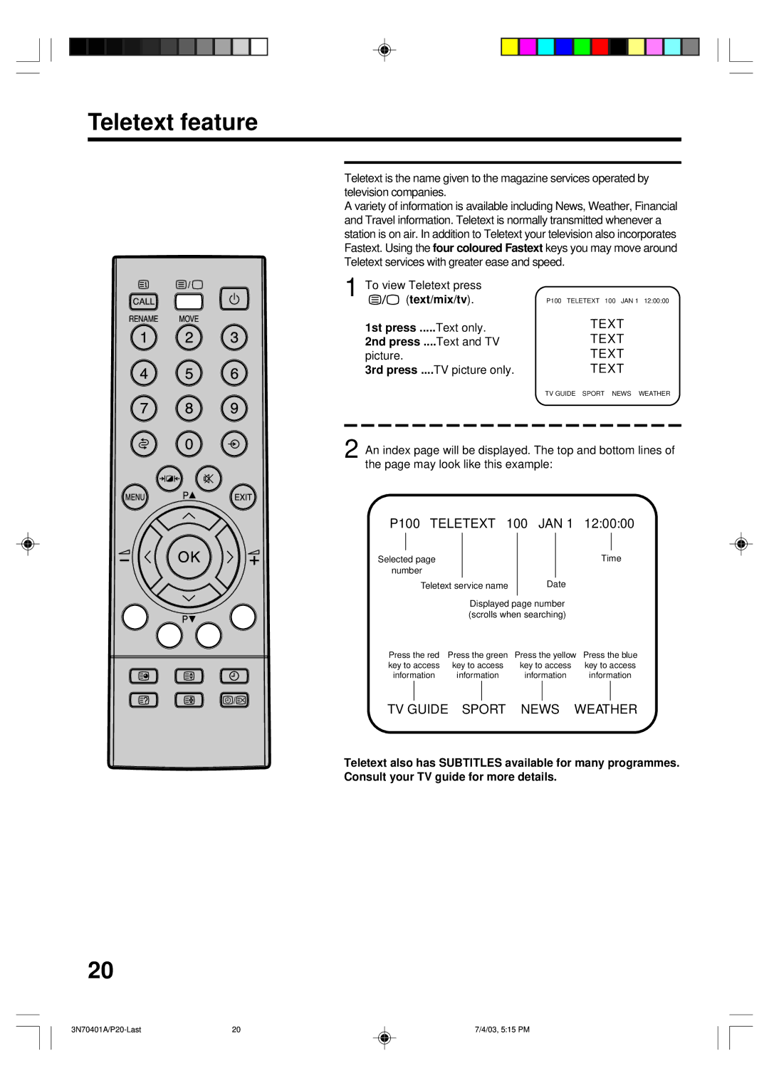 Toshiba 15V31B, 3N70401A, 15V31D manual Teletext feature, Text/mix/tv, 1st press ..... Text only, 2nd press .... Text and TV 