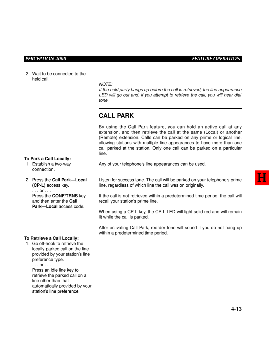 Toshiba 4000 manual To Park a Call Locally, Press the Call Park-Local CP-L access key, To Retrieve a Call Locally 