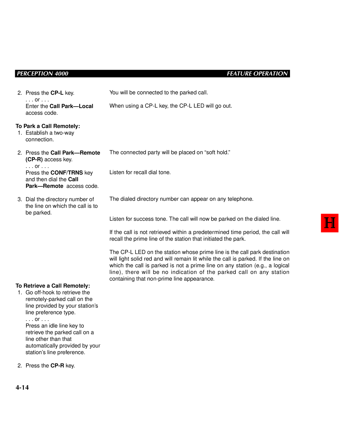 Toshiba 4000 manual Press the Call Park-Remote CP-R access key, To Retrieve a Call Remotely 