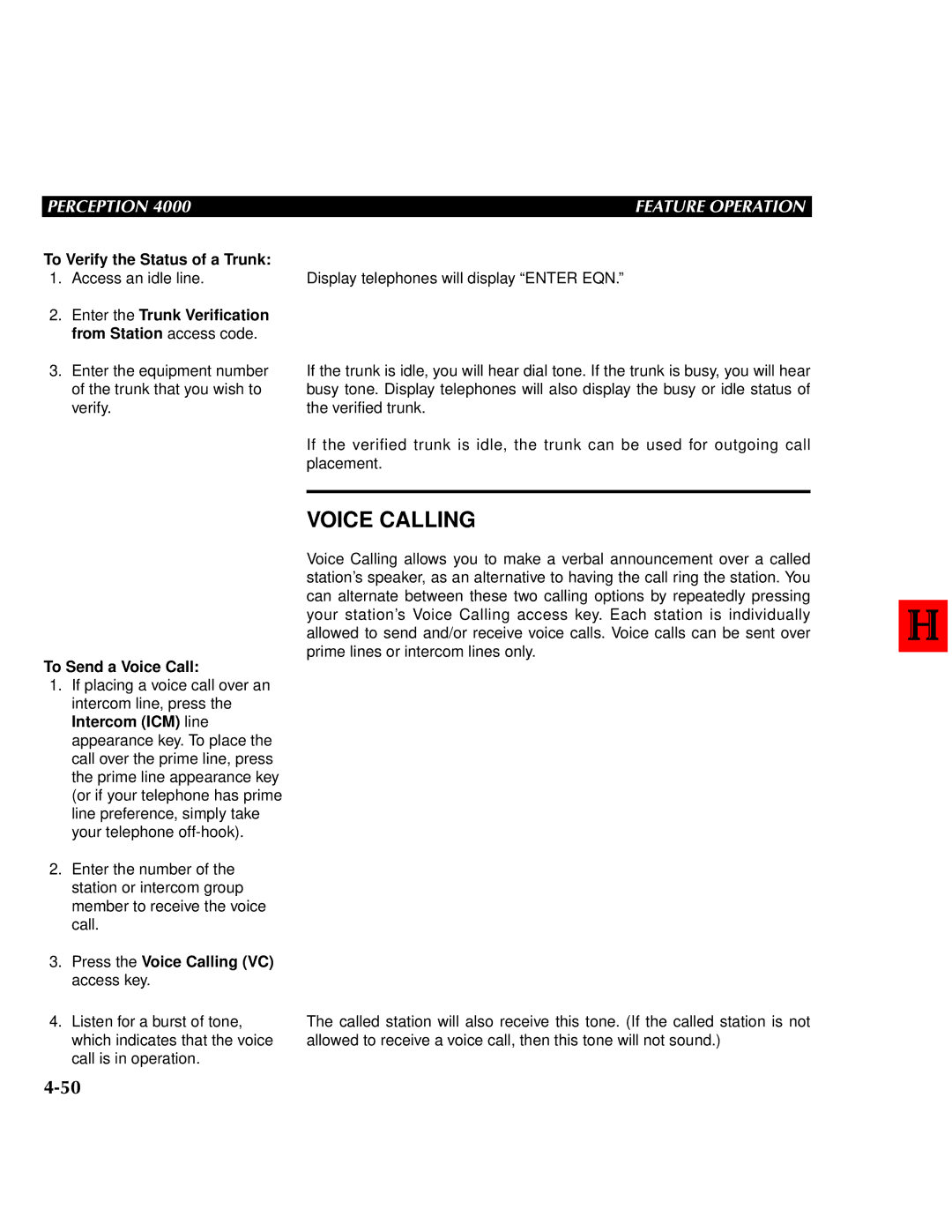 Toshiba 4000 manual Voice Calling, To Verify the Status of a Trunk, Enter the Trunk Verification from Station access code 