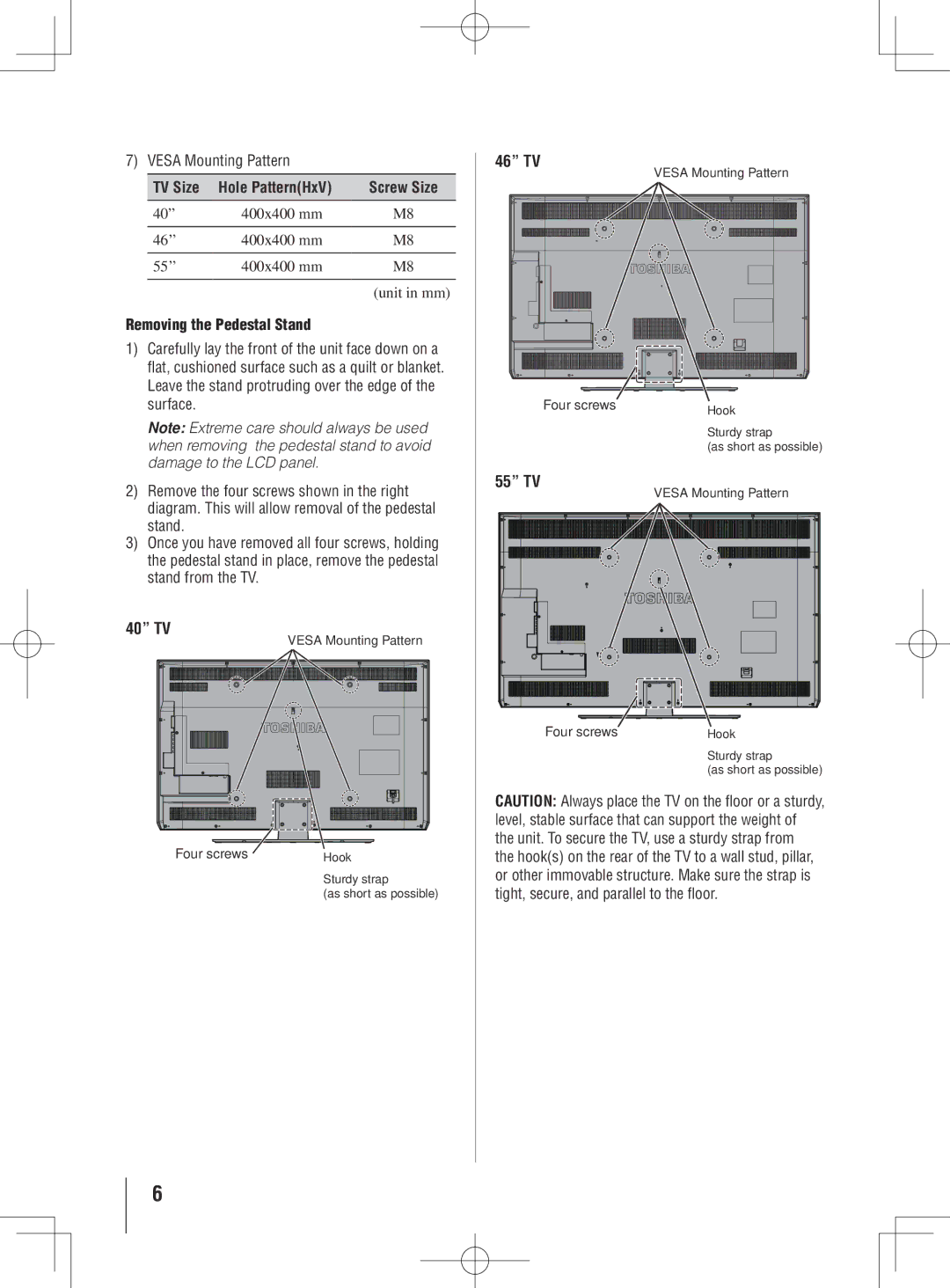 Toshiba 40UL605U, 55UL605U, 46UL605U owner manual TV Size Hole PatternHxV, Removing the Pedestal Stand, 40 TV, 46 TV, 55 TV 