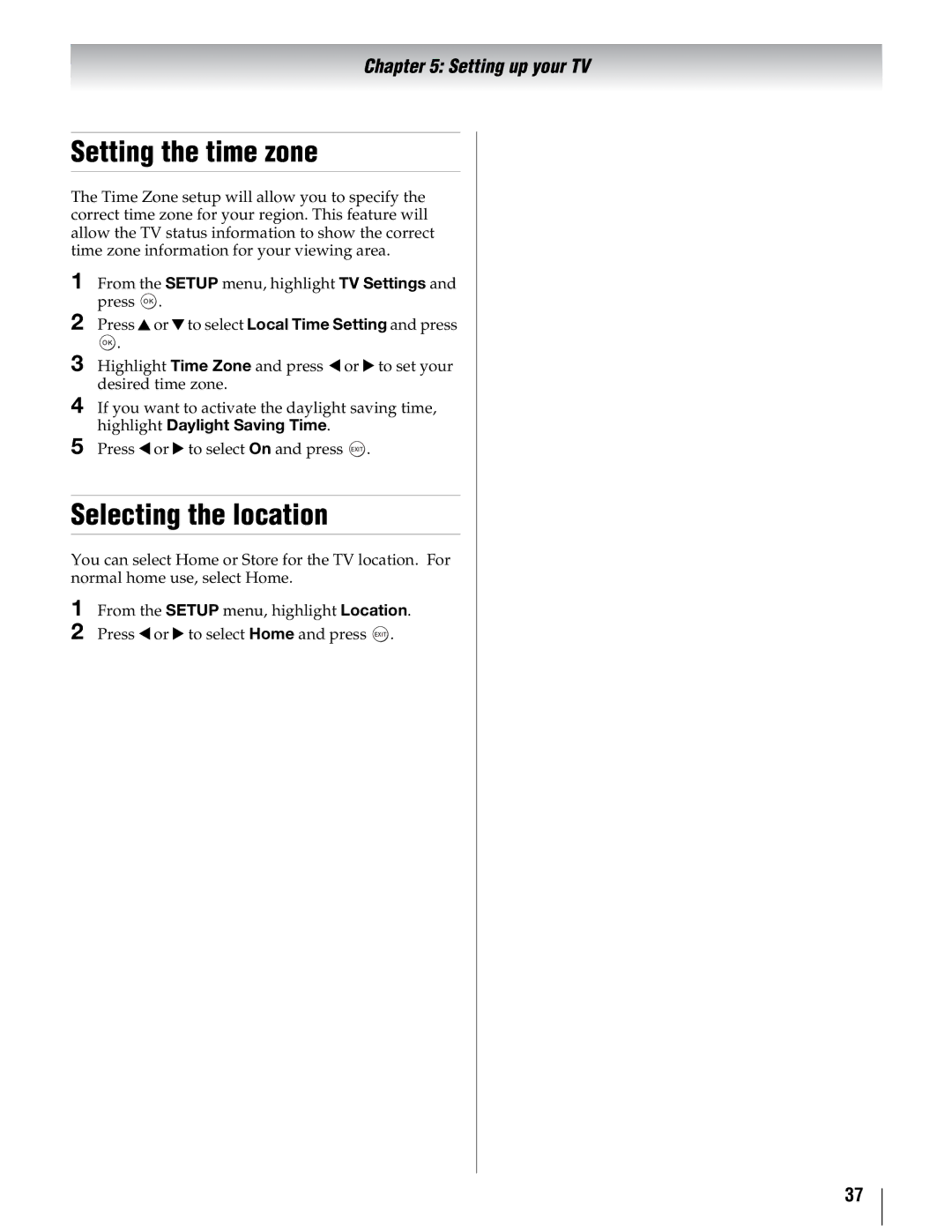 Toshiba 55UX600U, 40UX600U, 46UX600U manual Setting the time zone, Selecting the location 