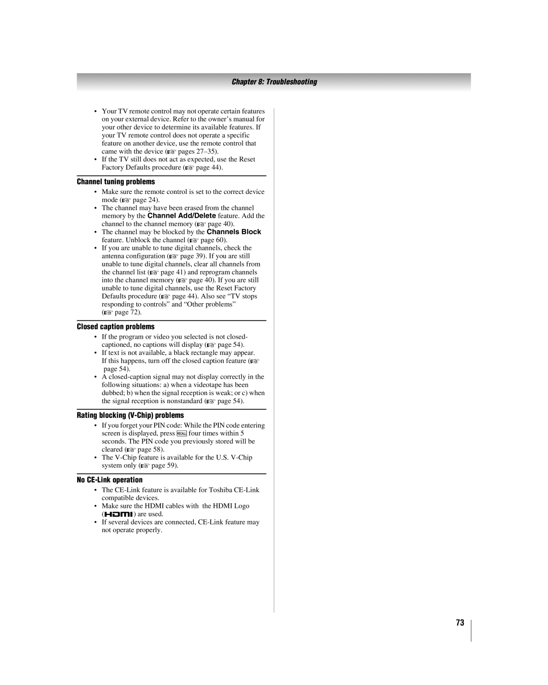 Toshiba 47HL167 Channel tuning problems, Closed caption problems, Rating blocking V-Chip problems, No CE-Link operation 