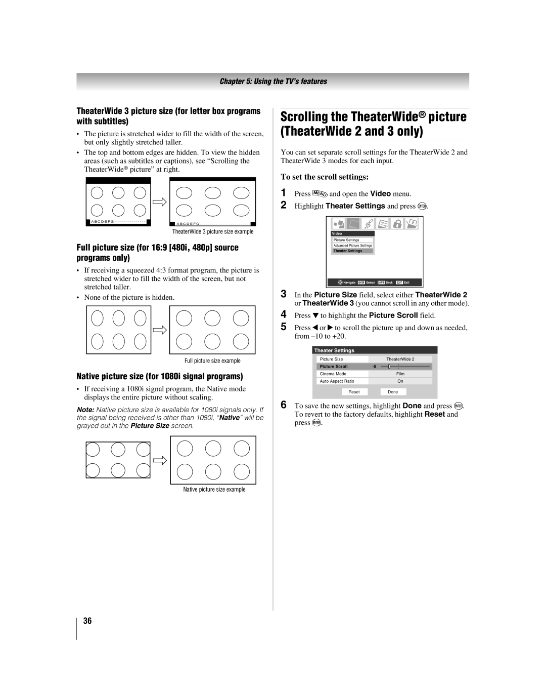 Toshiba 42LX196 Full picture size for 169 480i, 480p source programs only, Native picture size for 1080i signal programs 