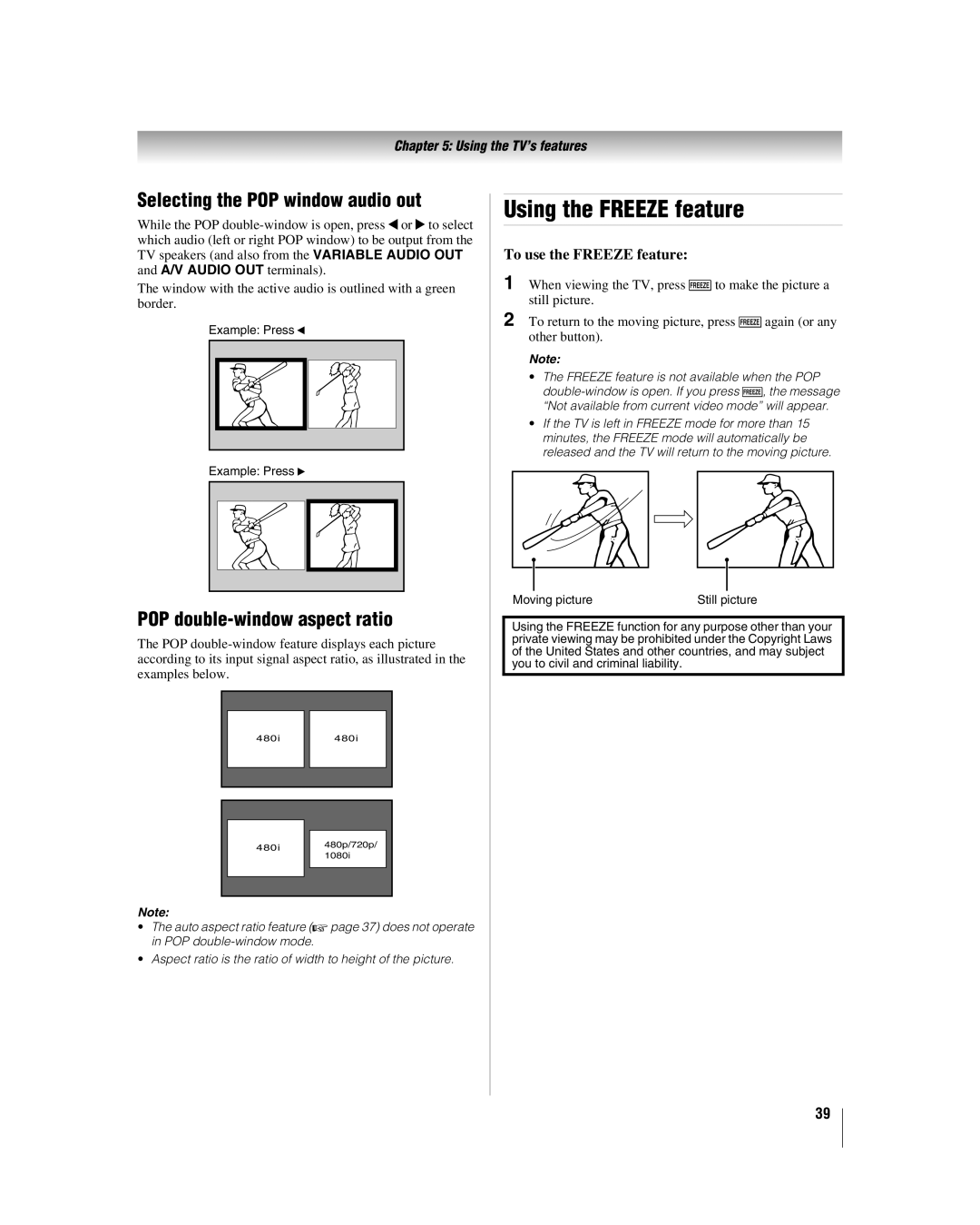 Toshiba 42LX196 manual Using the Freeze feature, Selecting the POP window audio out, POP double-window aspect ratio 