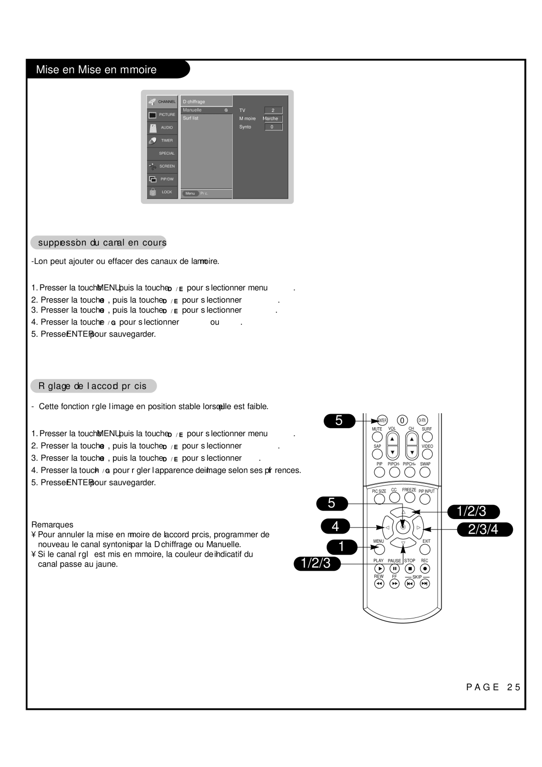 Toshiba 44HM85 owner manual Mise en Mise en mémoire, Suppression du canal en cours, Réglage de l’accord précis, Remarques 