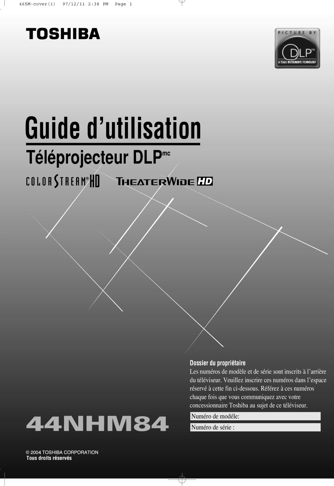 Toshiba 44NHM84 owner manual Guide d’utilisation, Tous droits réservés 